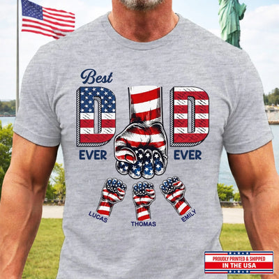 Custom T-shirt, Hoodie - Personalized America 250th Anniversary Father's Day Birthday Gifts For Dad, Grandpa - The Best Dad Ever