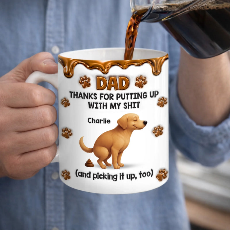 Custom 3D Inflated Effect Printed Mug - Personalized Father's Day Gifts For Dog Lovers, Dog Dad And Mom - You're The Best Servant