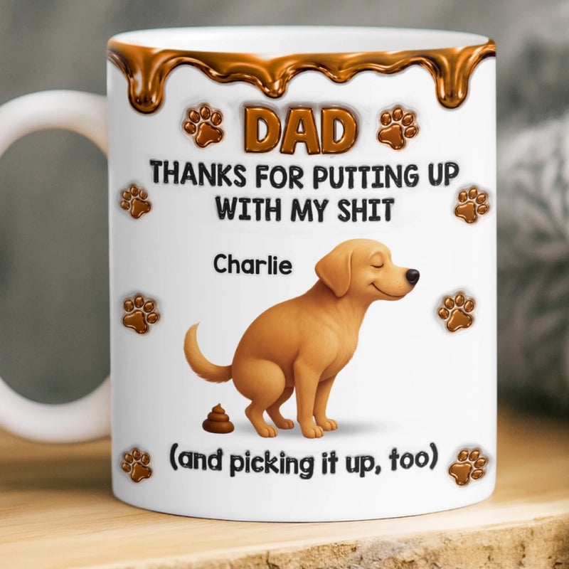 Custom 3D Inflated Effect Printed Mug - Personalized Father's Day Gifts For Dog Lovers, Dog Dad And Mom - You're The Best Servant
