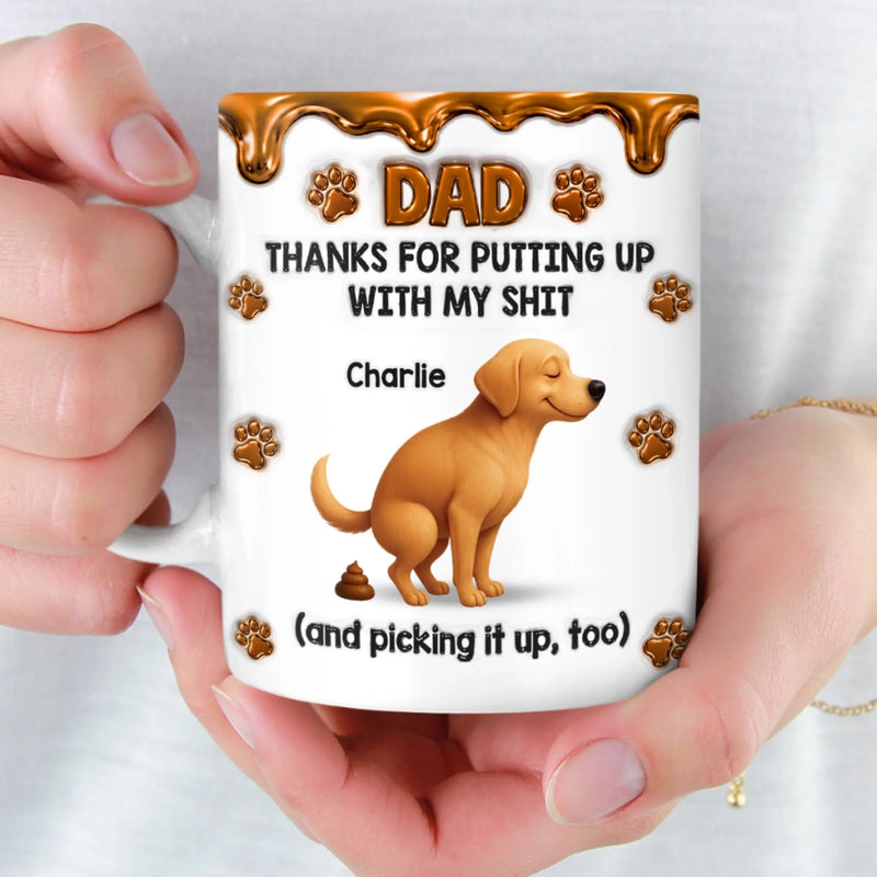 Custom 3D Inflated Effect Printed Mug - Personalized Father's Day Gifts For Dog Lovers, Dog Dad And Mom - You're The Best Servant