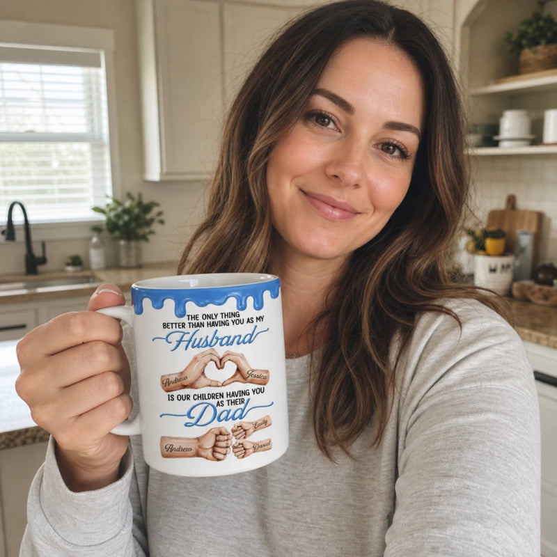 Custom 3D Inflated Effect Printed Mug - Personalized Father's Day Birthday Gifts For Dad, Grandpa, Husband - First My Love, Forever Their Dad