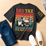 Custom Dad Tax Back Printed Shirt - Personalized  Father's Day Birthday Gifts For Dad, Grandpa - Running On Coffee And Dad Jokes