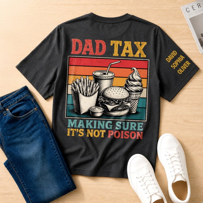 Custom Dad Tax Back Printed Shirt - Personalized  Father's Day Birthday Gifts For Dad, Grandpa - Running On Coffee And Dad Jokes