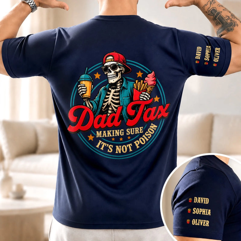 Custom Dad Tax Back Printed Shirt - Personalized  Father's Day Birthday Gifts For Dad, Grandpa - Quality Control Starts With Dad