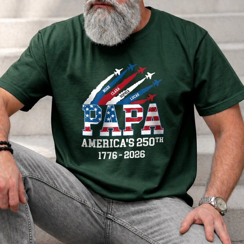 Custom T-shirt - Personalized Father's Day America 250th Anniversary Gifts For Dad, Grandpa - Proud American Since Birth