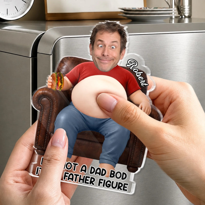 Custom Photo Dad Bod Belly Squishy Acrylic Fridge Magnet – Personalized Father's Day Funny Gifts For Dad, Grandpa – Powered By Dad Bod Energy