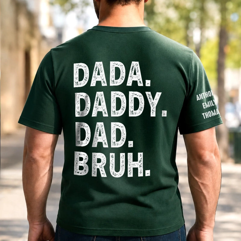 Custom T-Shirt - Personalized  Father's Day Birthday Gifts For Dad, Grandpa - Promoted To Bruh