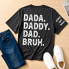 Custom T-Shirt - Personalized  Father's Day Birthday Gifts For Dad, Grandpa - Promoted To Bruh