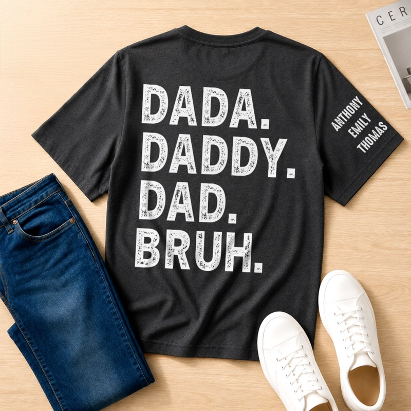 Custom T-Shirt - Personalized  Father's Day Birthday Gifts For Dad, Grandpa - Promoted To Bruh