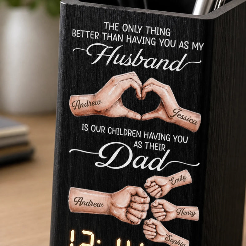 Custom Pen Holder With Clock - Personalized Father's Day Birthday Gifts For Dad, Grandpa, Husband - Forever Thankful For Your Love
