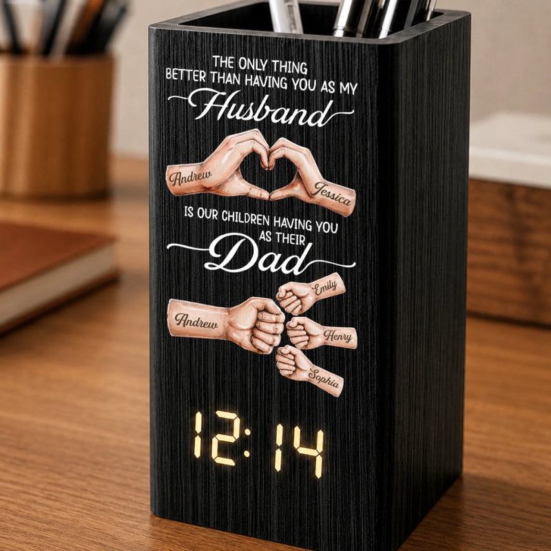Custom Pen Holder With Clock - Personalized Father's Day Birthday Gifts For Dad, Grandpa, Husband - Forever Thankful For Your Love