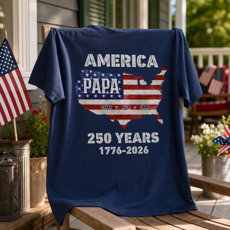 Custom T-shirt, Hoodie – Personalized America 250th Anniversary Gifts For Dad, Grandpa – Proud Dad Proud Legacy