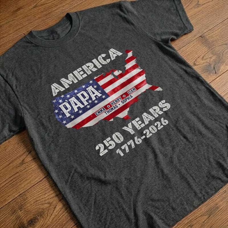 Custom T-shirt, Hoodie – Personalized America 250th Anniversary Gifts For Dad, Grandpa – Proud Dad Proud Legacy