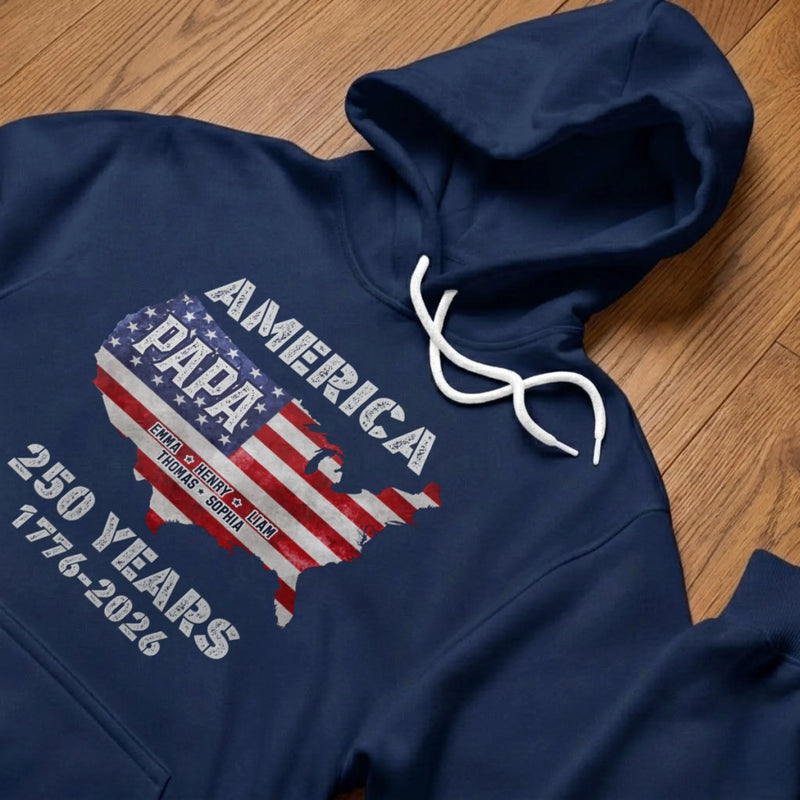 Custom T-shirt, Hoodie – Personalized America 250th Anniversary Gifts For Dad, Grandpa – Proud Dad Proud Legacy