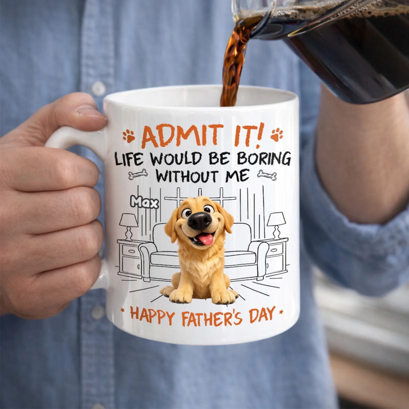 Custom Mug - Personalized Father's Day Birthday Gifts For Dog Cat Lovers, Dog Dad And Mom, Cat Owners - Life Is Better With My Furry Friends