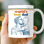 Custom Photo Mug - Personalized Father's Day Birthday Gifts For Dad, Grandpa, Husband - World’s Best Dad Ever
