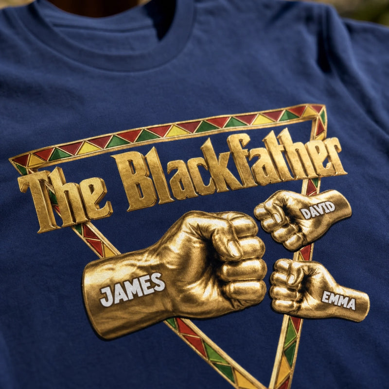 Custom T-shirt, Hoodie - Personalized Father's Day Birthday Gifts For Dad, Grandpa - The Blackfather