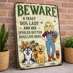 Custom Home Decor Metal Sign - Personalized  Birthday Garden Gifts For Gardeners, Dog Lovers, Dog Dad And Mom - The Crazy Dog Lady Lives Here