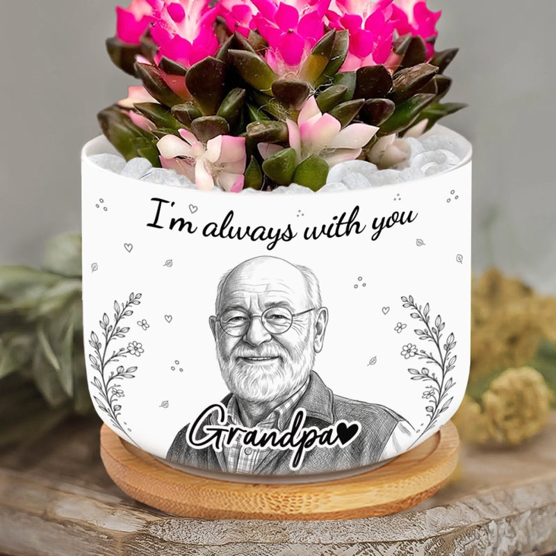 Custom Photo Home Decor Ceramic Plant Pot -  Personalized Memorial Sympathy Gifts For Loss of Mom, Dad - Love Never Fades