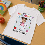 Custom Youth T-shirt - Personalized Back To School Gift For Kids - Watch Out, Kindergarten