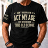 Custom Unisex T-Shirt With Design On Sleeve - Personalized Birthday Gifts For Husband, Son, Grandson, Brother, Grandpa, Dad, Yourself - Built Different