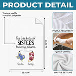 Custom Long Distance Kitchen Towel - Personalized Best Friend Birthday Gifts For Sisters, BFF, Best Friends - Partners In Fun