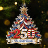 Custom Acrylic Ornament - Personalized America 250th Anniversary Christmas Gifts For Mom, Dad, Brother, Sister - Celebrating Freedom Together