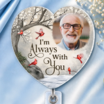 Custom Photo Acrylic Badge Reel - Personalized Memorial Sympathy Gifts For Dad - Gone From Sight Not From Heart
