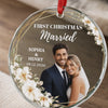 Custom Photo First Christmas Plexiglass Ornament - Personalized Anniversary Christmas Wedding Gifts For Husband And Wife, Him And Her -Wrapped In Love This Christmas