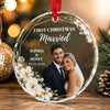 Custom Photo First Christmas Plexiglass Ornament - Personalized Anniversary Christmas Wedding Gifts For Husband And Wife, Him And Her -Wrapped In Love This Christmas