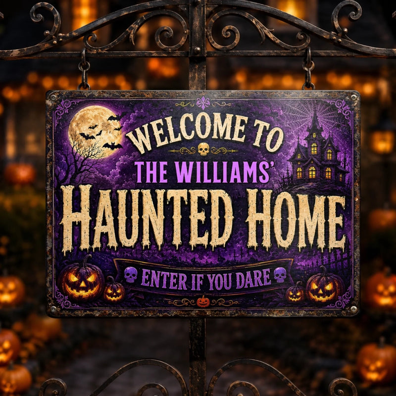Custom Haunted Home Decor Metal Sign - Personalized Halloween Birthday Gifts For Mom, Dad, Brother, Sister - Monsters Welcome, Humans Beware