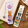 Custom Metal Bookmark - Personalized  Bookish Gifts For Book Lovers, Bookworms, Dog Dad And Mom, Cat Owners - Booked With My Best Friend