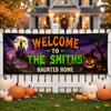 Custom Haunted Home Outdoor Banner - Personalized Halloween Decor Gifts For For Mom, Dad, Brother, Sister - Creep It Real This Halloween