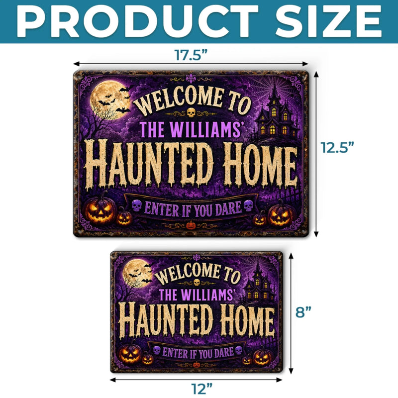 Custom Haunted Home Decor Metal Sign - Personalized Halloween Birthday Gifts For Mom, Dad, Brother, Sister - Monsters Welcome, Humans Beware
