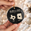 Custom Long Distance Ceramic Ornament - Personalized Christmas Birthday Gifts For Mom, Dad, Brother, Sister - Miles Apart, Close Hearts