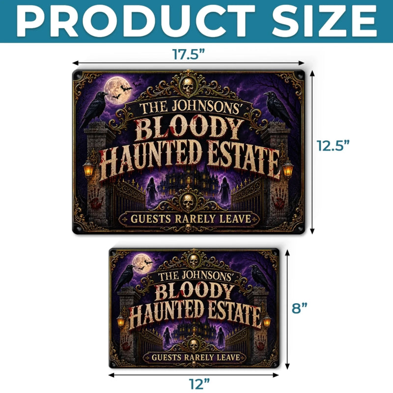 Custom Home Decor Metal Sign - Personalized Halloween Decor Birthday Gifts For Mom, Dad, Brother, Sister - A Bloody Spooky Welcome