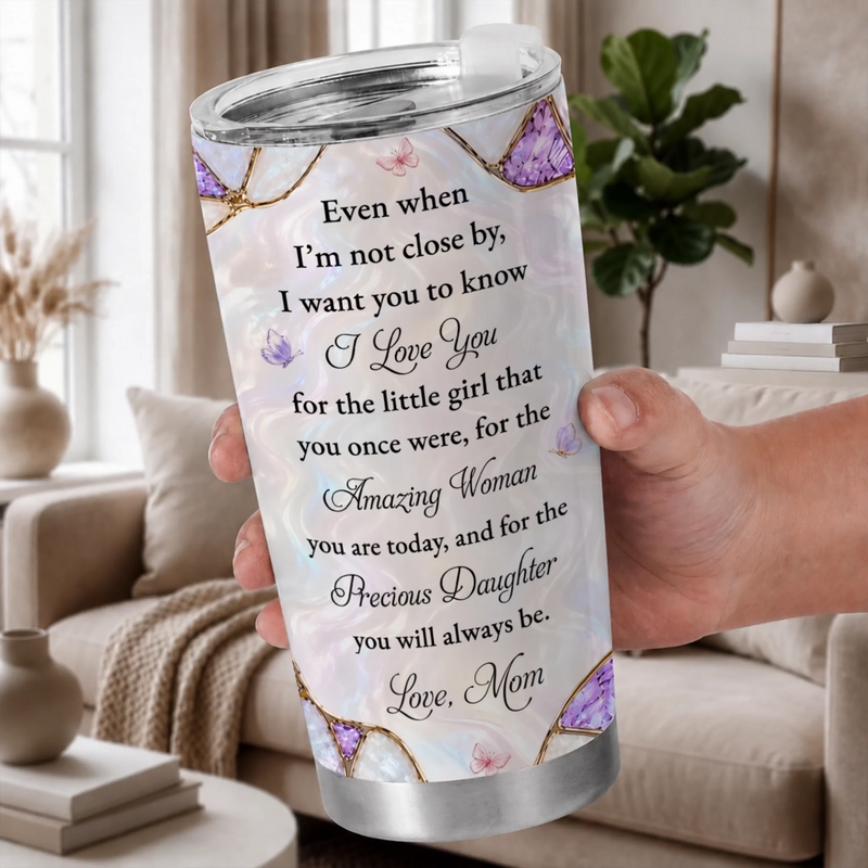 Custom Tumbler - Personalized Birthday Gifts For Daughter, Granddaughter - Forever My Precious Girl