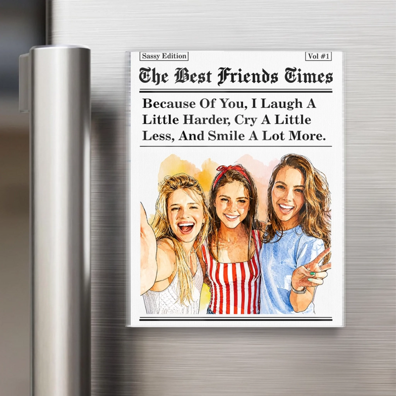 Custom Photo Acrylic Fridge Magnet - Personalized Best Friend Birthday Gifts For Women, Besties, Sisters, BFF - Better Together Always
