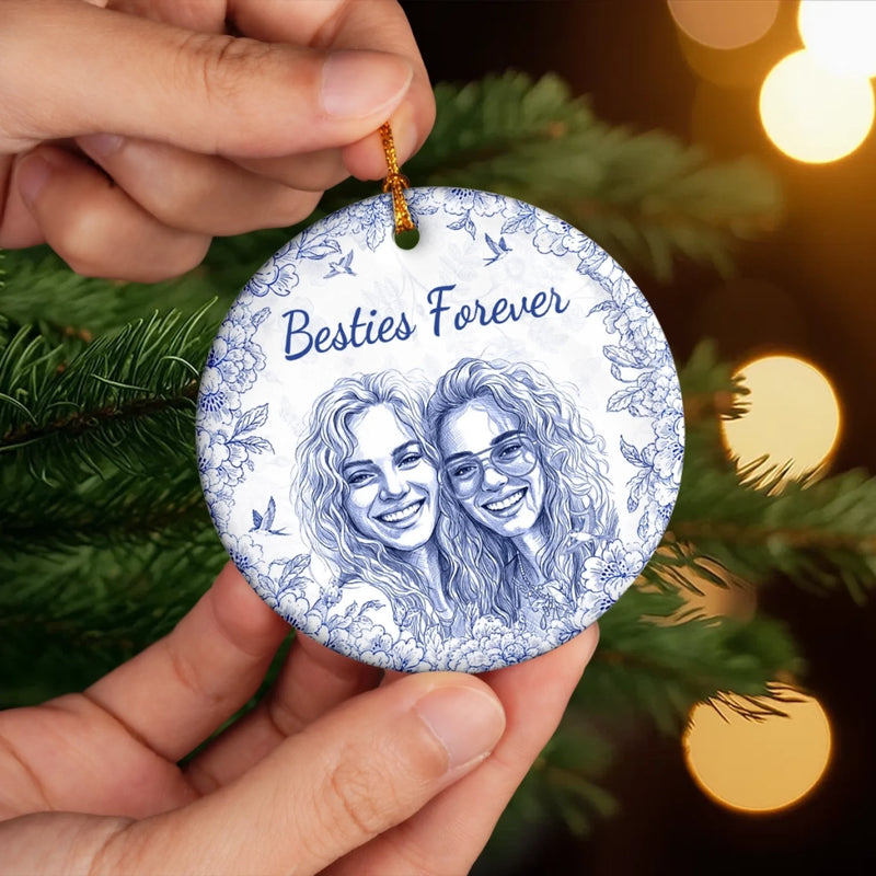 Custom Photo Ceramic Ornament - Personalized Best Friend Christmas Birthday Gifts For Women, Besties, Sisters, BFF - Entertained By Us Daily