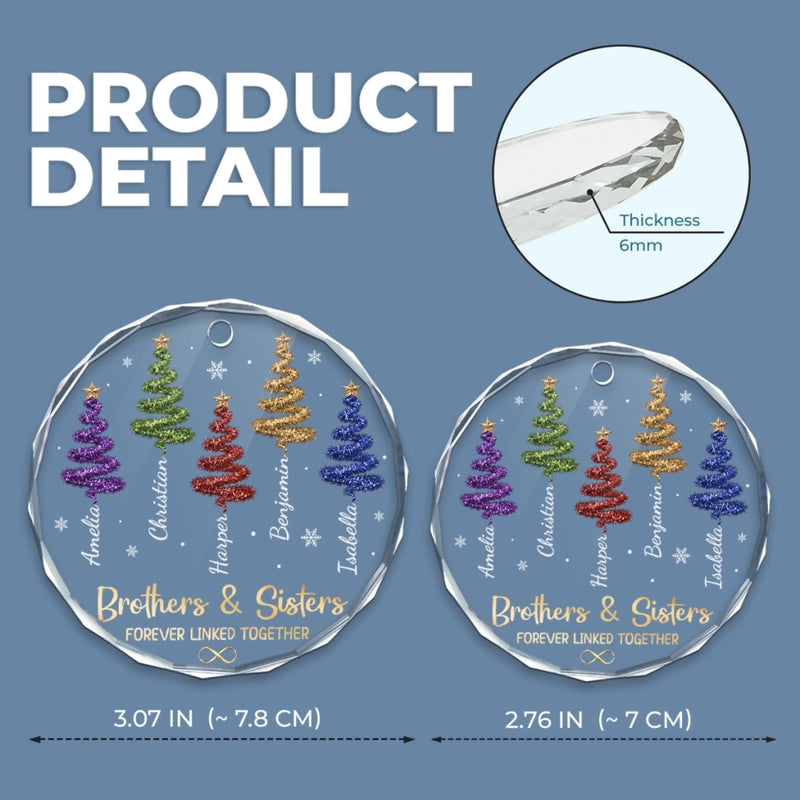 Custom Circle Glass Ornament - Personalized Christmas Birthday Gifts For Mom, Dad, Brother, Sister - Side By Side Forever