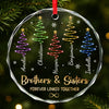Custom Circle Glass Ornament - Personalized Christmas Birthday Gifts For Mom, Dad, Brother, Sister - Linked By Endless Love
