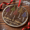 Custom Circle Glass Ornament - Personalized Christmas Birthday Gifts For Mom, Dad, Brother, Sister - Linked By Endless Love