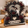 Custom Skeleton 2-Layered Wooden Plaque - Personalized Halloween Decor, Anniversary Wedding Gifts For Husband And Wife, Him And Her - Till Our Last Breath Together