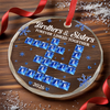 Custom Circle Glass Ornament - Personalized Christmas Birthday Gifts For Mom, Dad, Brother, Sister - Partners In Every Adventure