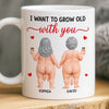 Custom Mug - Personalized Anniversary Wedding Gifts For Husband And Wife, Him And Her - Growing Old Together With You