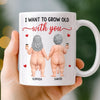Custom Mug - Personalized Anniversary Wedding Gifts For Husband And Wife, Him And Her - Growing Old Together With You