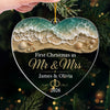 Custom First Christmas Acrylic Ornament - Personalized Anniversary Christmas Wedding Gifts For Husband And Wife, Him And Her - Our Waves Of Love Forevermore