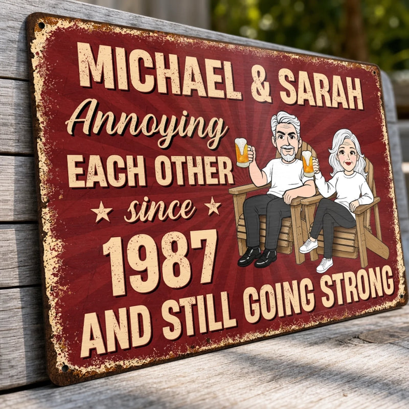 Custom Home Decor Metal Sign - Personalized Anniversary Wedding Gifts For Husband And Wife, Him And Her - Annoying You Is My Specialty