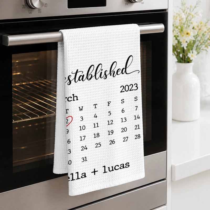 Custom Kitchen Towel - Personalized Anniversary Wedding Gifts For Husband And Wife, Him And Her - Love Marked On Our Calendar