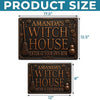 Custom Witchy Home Decor Metal Sign - Personalized Halloween Birthday Gifts For Witch, Wife, Daughter, Besties, Sisters, Granddaughter, Grandma, Mom, Yourself - Haunted Witch House